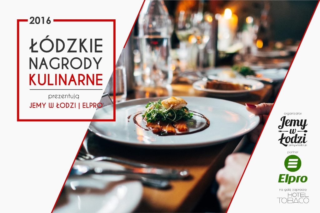 Łódzkie Nagrody Kulinarne – nominacje cz. 1