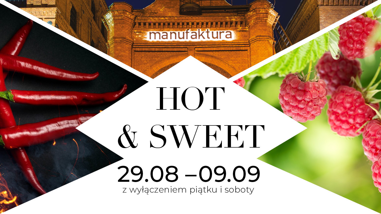 Grafika przedstawia plakat reklamujący festiwal kulinarny Hot&Sweet w Manufakturze.